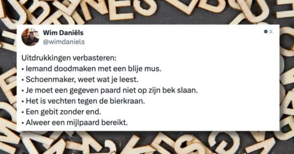 Uitdrukkingen verbasteren